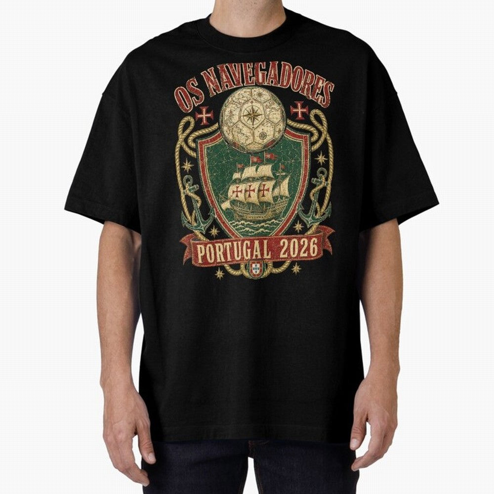 Os Navegadores Portugal 2026 World Cup Soccer T-Shirt Oversized T-Shirt Back the Journey through FIFA World Cup 2026 for Fans of Messi, Neymar and Mbappe and Germany, Bringing Tournament Hype, Historic Matchups, Family Viewing Parties and Global