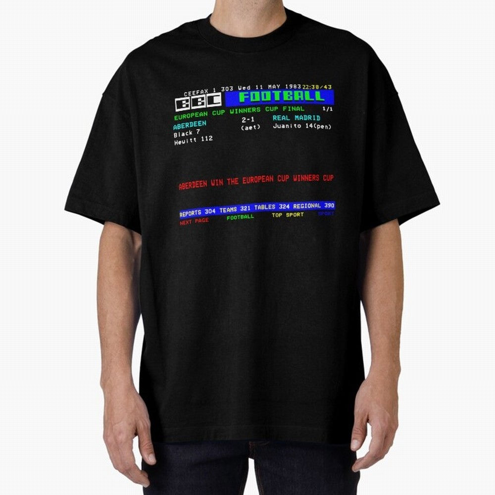 Aberdeen Cup Winners Cup Final 1983 CEEFAX Oversized T-Shirt Honor the Beautiful Game during FIFA World Cup 2026 USA Canada Mexico for Fans of Mbappe and Neymar and Spain, Bringing Match Day Excitement, Supporter Culture, Golden Goals and Global