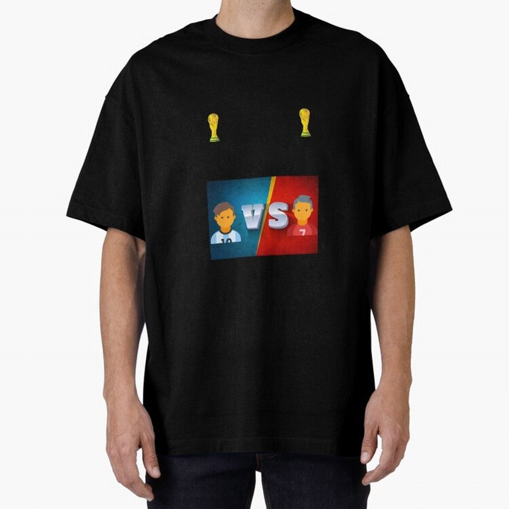 THE RONALDO VS MESSI Oversized T-Shirt Support Iconic Players in FIFA World Cup 2026 Group Stage Connected to Messi, CR7 and Mbappe, Portugal Energy, Football Passion, Legendary Performances, Festival Vibes and Supporter Community; Made for Die