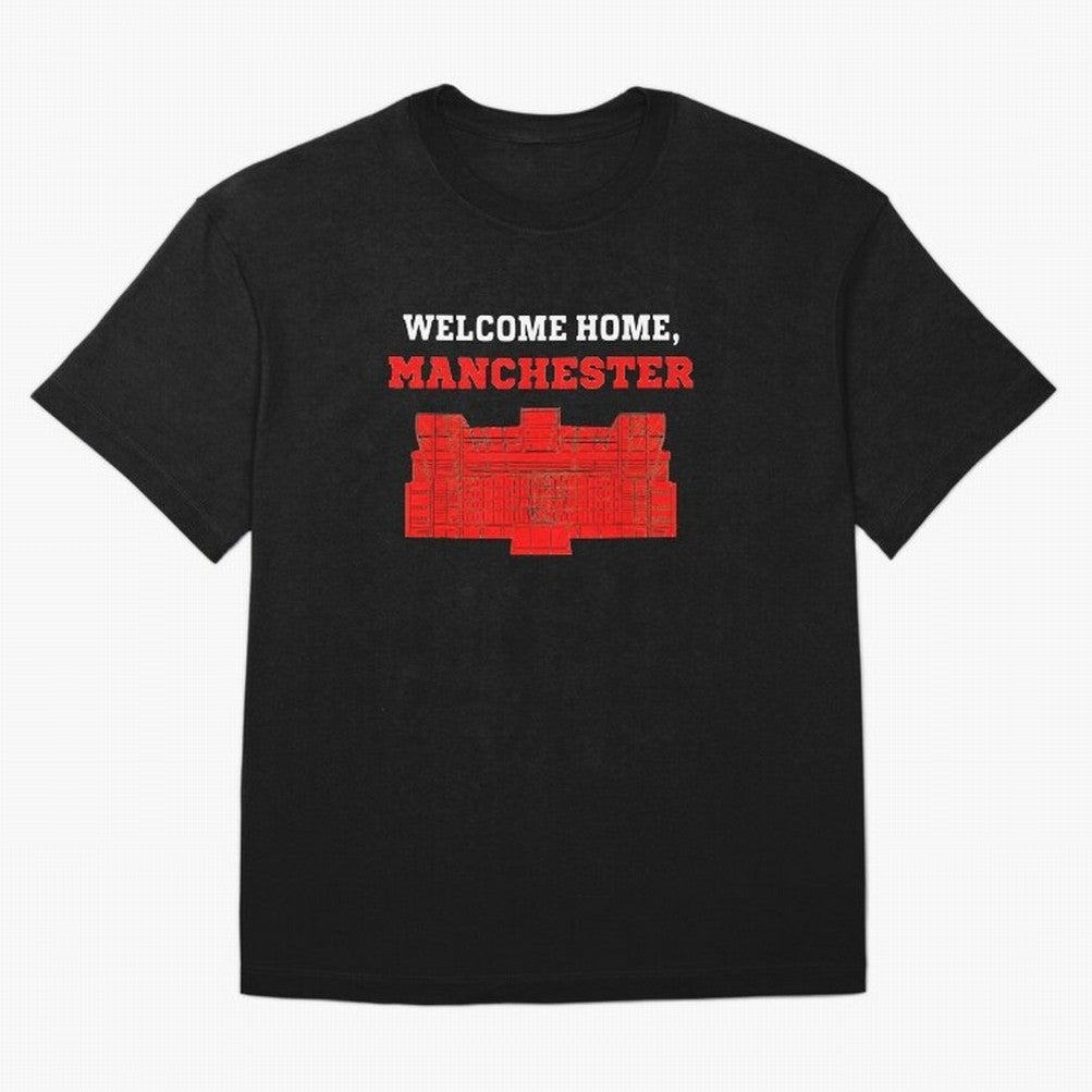 Welcome Home Manchester 7 CR Oversized T-Shirt Show Passion for the Stars of FIFA World Cup 2026 USA Canada Mexico for Fans of CR7 and Messi and England, Bringing Football Passion, Legendary Performances, Festival Vibes and Supporter Community;