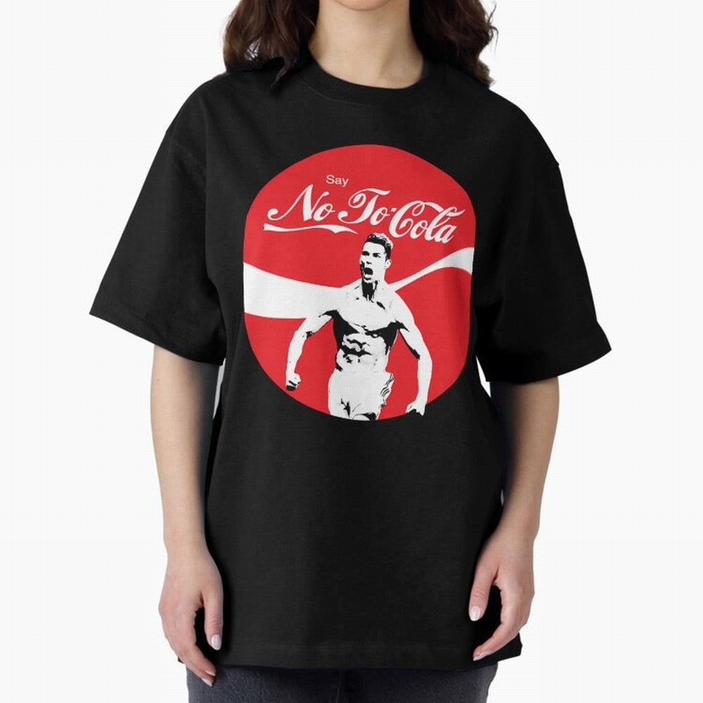 Cristiano Ronaldo - Say No To Cola Oversized T-Shirt Spotlight FIFA World Cup 2026 Spirit, Filled with England and Germany, CR7, Retro Football Energy, Iconic Rivalries, Trophy Chase Drama and Stadium Atmosphere; Perfect for Supporters Who Want