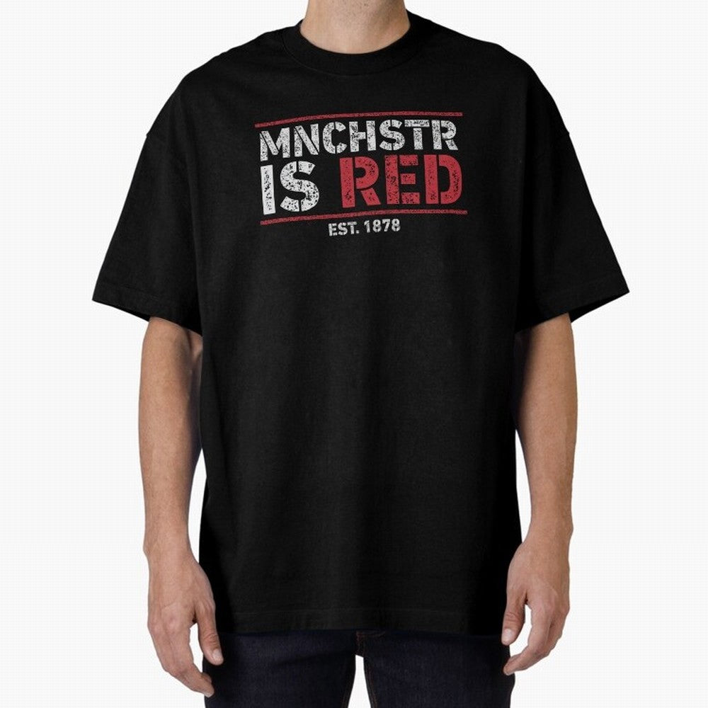Manchester Is Red Oversized T-Shirt Keep Football History Alive during FIFA World Cup 2026 Group Stage Connected to Cristiano Ronaldo, Haaland and CR7, England and Germany Energy, Football Passion, Legendary Performances, Festival Vibes and