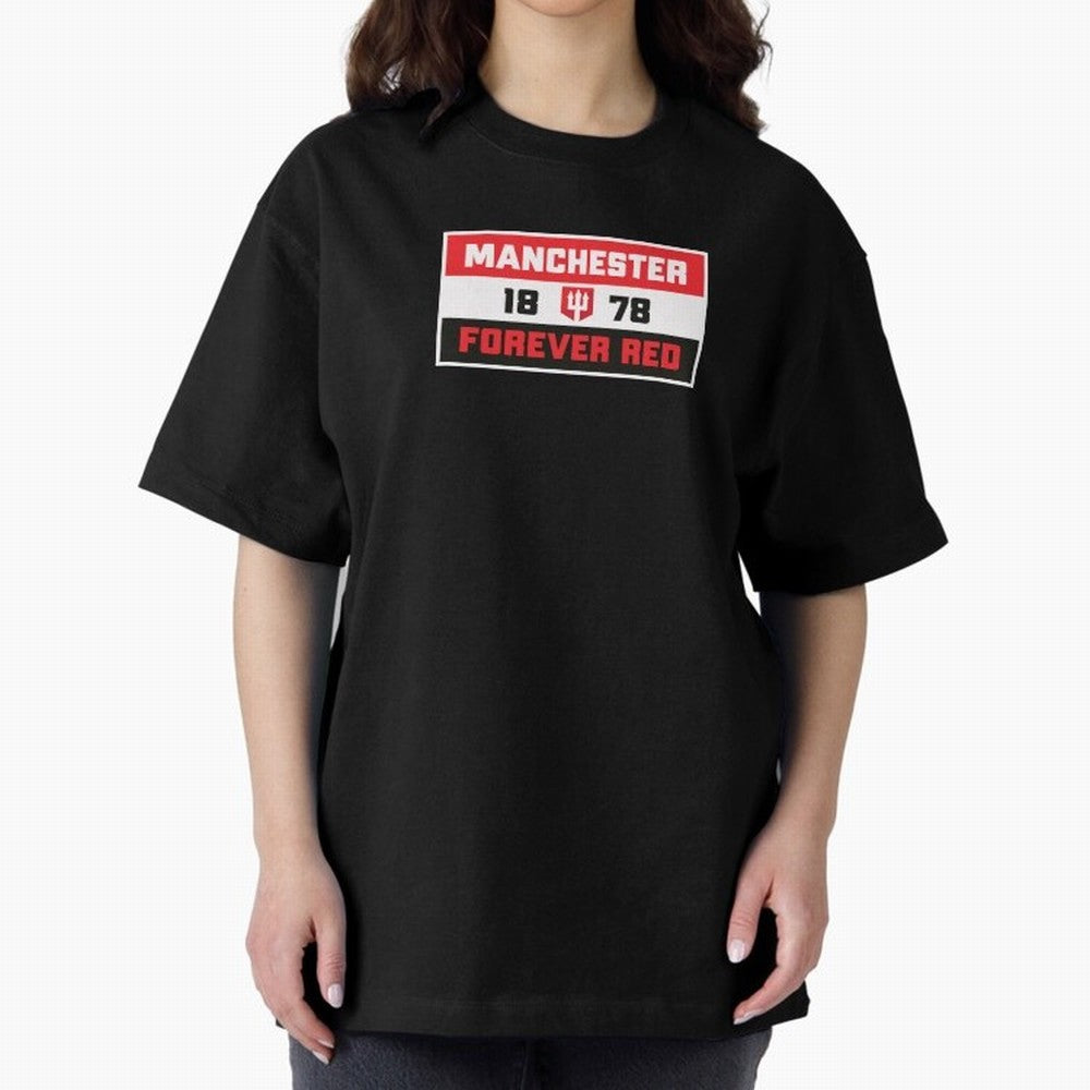 Manchester Forever Red Oversized T-Shirt Honor Football Greatness during FIFA World Cup 2026 for Fans of Messi and Cristiano Ronaldo and Spain and Netherlands, Bringing Global Supporter Spirit, Legendary Goals, National Colors and Tournament