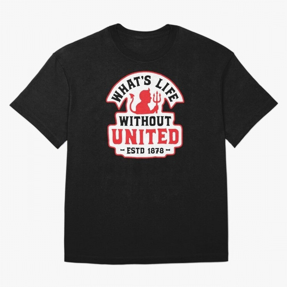 What's Life Without Manchester United Oversized T-Shirt Honor FIFA World Cup 2026 for Fans of Haaland and Portugal, Spain and Germany, Bringing Tournament Hype, Historic Matchups, Family Viewing Parties and Global Sports Pride; Great for Watch