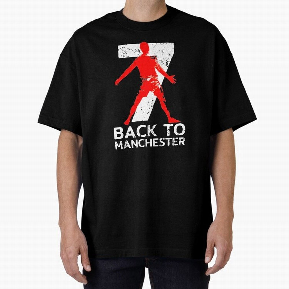 Men Back to manchester Welcome to manchester Oversized T-Shirt Back the Journey through FIFA World Cup 2026 Group Stage with Neymar, Haaland and Cristiano Ronaldo, Brazil Energy, Worldwide Fan Energy, Dramatic Goals, Stadium Lights and Championship
