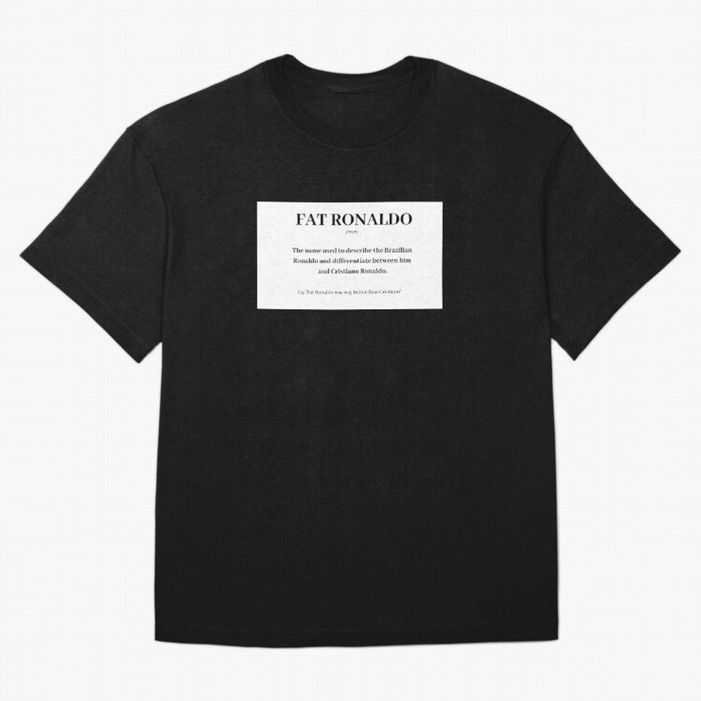 FAT RONALDO Oversized T-Shirt Back Your Heroes with Match Day Hype around FIFA World Cup 2026, Messi, CR7 and Mbappe, Brazil, Portugal and Argentina, Stadium Memories, Football Loyalty, International Chants and Championship Tradition; Made for Die