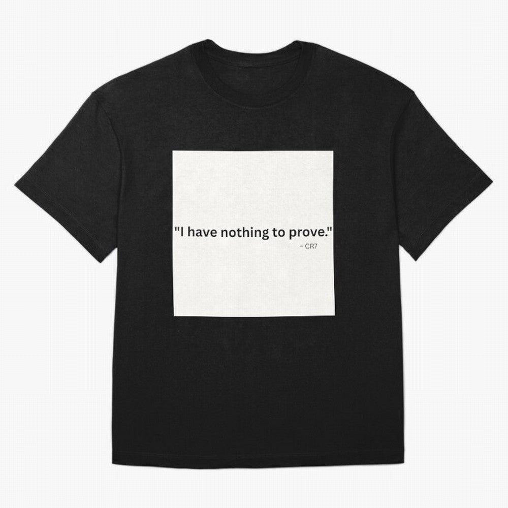 I Have Nothing To Prove Oversized T-Shirt Follow Global Football Passion for FIFA World Cup 2026, Celebrating Haaland and Mbappe, Netherlands, Retro Football Energy, Iconic Rivalries, Trophy Chase Drama and Stadium Atmosphere; Great for Watch