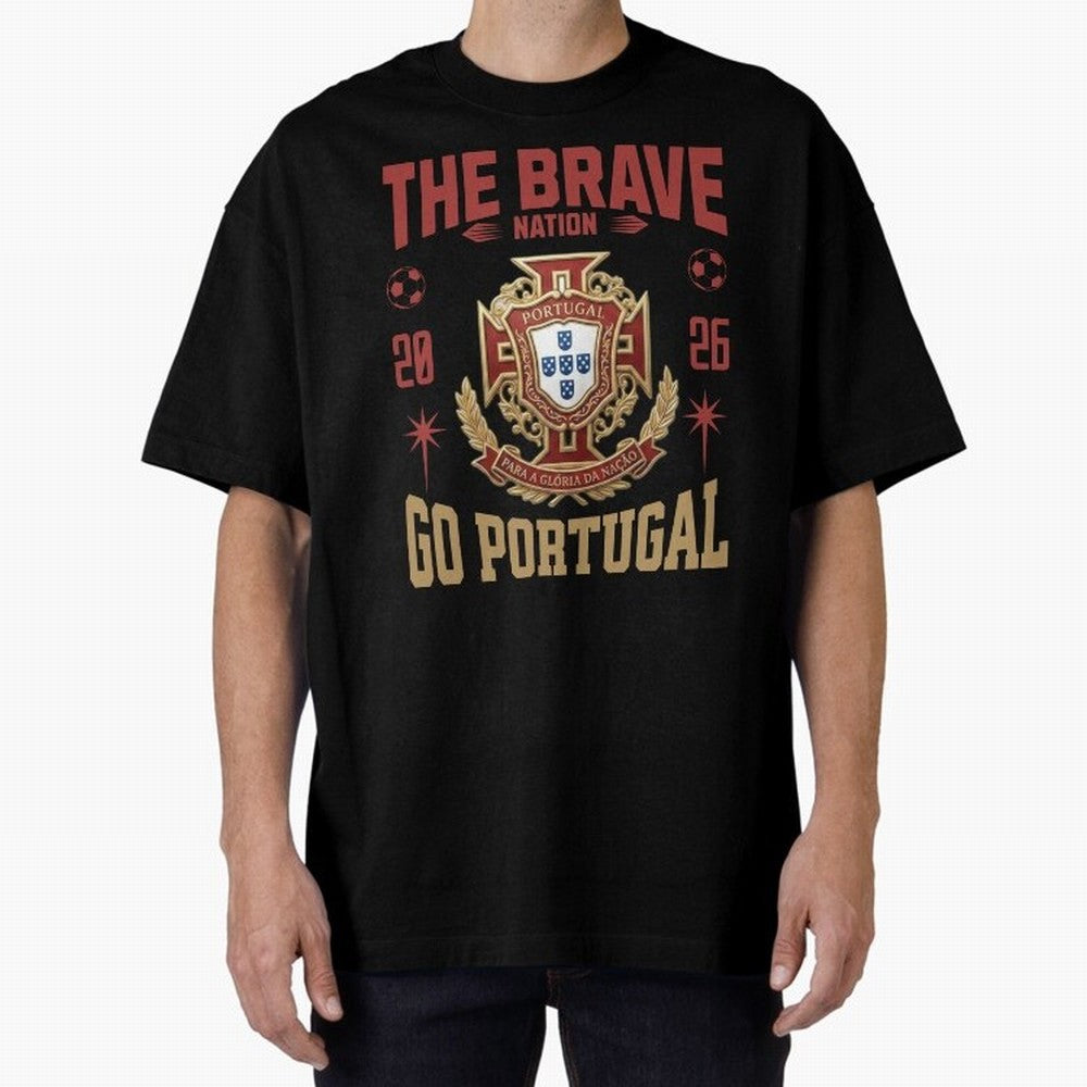 Portugal Soccer 2026 The Brave Nation Vintage Football Fan Design Oversized T-Shirt Elevate Match Day Hype around FIFA World Cup 2026, CR7, England and Germany, Supporter Pride, Iconic Celebrations, Legendary Names and Global Match Day Energy;