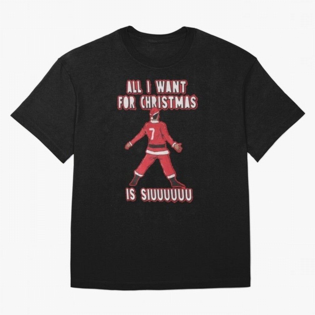All I Want For Christmas Is Siuuu (3) Oversized T-Shirt Enjoy the Biggest Football Party of the FIFA World Cup 2026 USA Canada Mexico Journey through Messi, Neymar and Mbappe Highlights, Portugal, Spain and Germany Pride, Game Day Rituals, Football