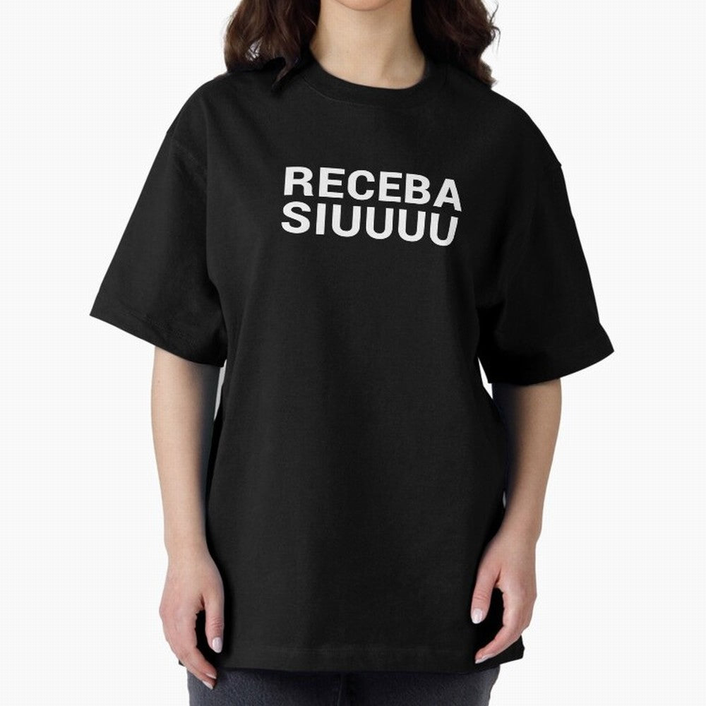Receba siuuu Oversized T-Shirt Celebrate the Road through FIFA World Cup 2026 USA Canada Mexico Made for Messi and Cristiano Ronaldo, England, France and Netherlands Energy, Soccer Culture, Superstar Moments, National Team Dreams and Competitive
