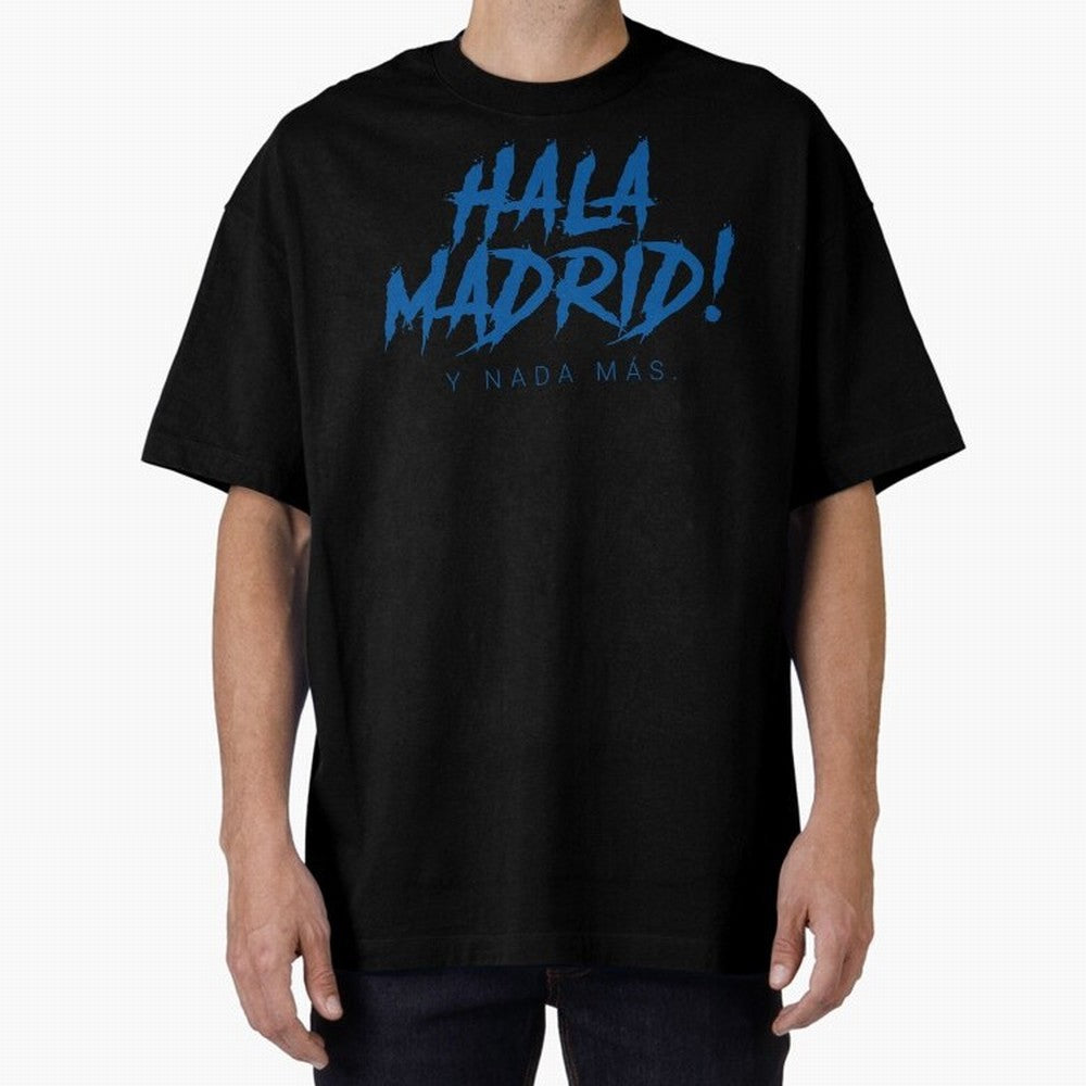 Hala Madrid Oversized T-Shirt Support Your Favorite Stars during Global Football Passion for FIFA World Cup 2026 Group Stage, Built around Messi and Cristiano Ronaldo, Spain, Football History, Final Match Energy, Crowd Noise and Once in a Lifetime
