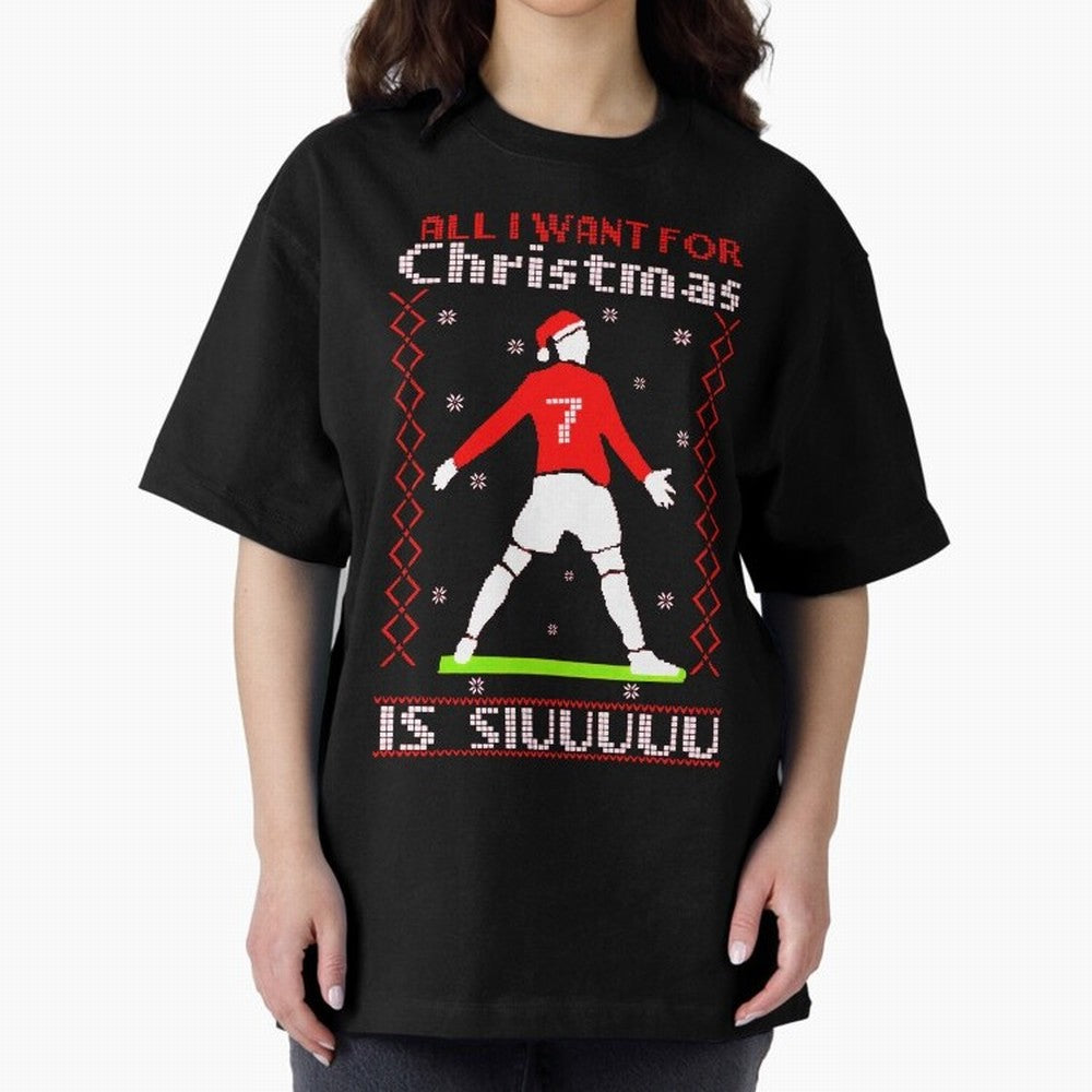 All I Want for Christmas Is Siu Ronaldo Oversized T-Shirt Follow Every Goal of FIFA World Cup 2026 Group Stage for Fans of Cristiano Ronaldo and Argentina, Bringing Football History, Final Match Energy, Crowd Noise and Once in a Lifetime Moments;