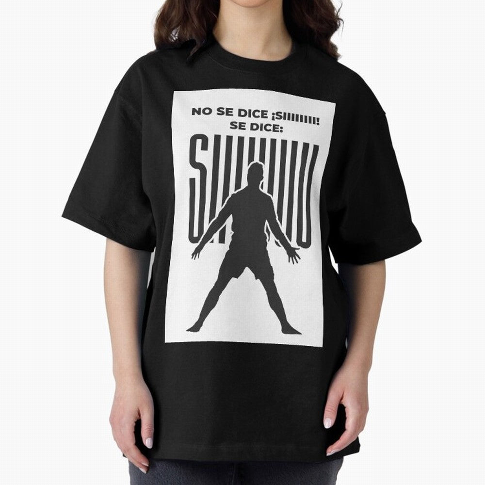 SIUUU - RONALDO Oversized T-Shirt Show Your Love for the FIFA World Cup 2026 USA Canada Mexico Journey through Messi Highlights, England Pride, Classic Soccer Heritage, Championship Pressure, Fan Loyalty and International Pride; Ideal for