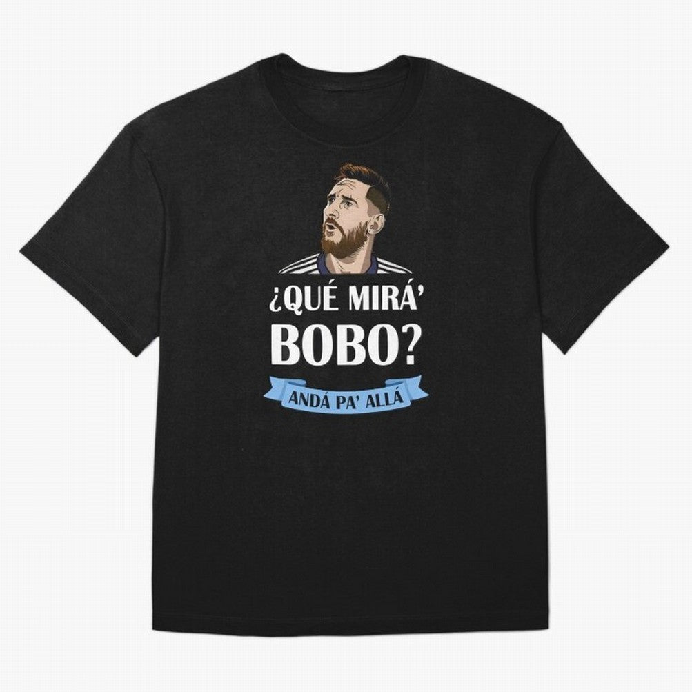 Lionel messi Que mira bobo Oversized T-Shirt Celebrate National Team Dreams in Global Football Passion for FIFA World Cup 2026, Celebrating Haaland and Mbappe, France and Portugal, Stadium Memories, Football Loyalty, International Chants and