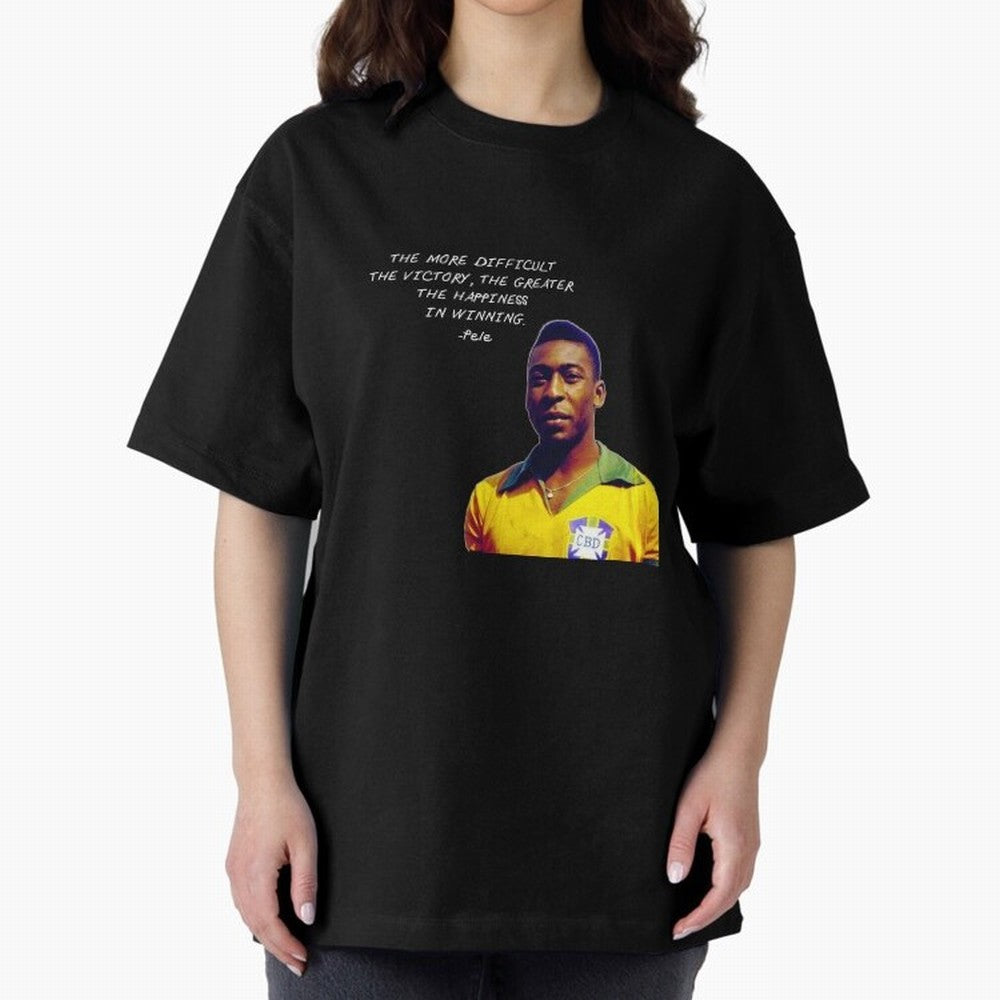 Pele Quote Oversized T-Shirt Bring a Champion Mindset to FIFA World Cup 2026 Highlighting Cristiano Ronaldo, Haaland and CR7, Argentina and Brazil Energy, Vintage Soccer Flavor, Modern Football Stars, National Flags and Final Night Emotion; Perfect