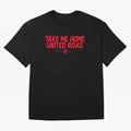 Take Me Home United Road - MUFC Chant Oversized T-Shirt Support the FIFA World Cup 2026 Journey through Haaland Highlights, Argentina, France and Brazil Pride, Championship Spirit, Famous Goals, Roaring Crowds and International Football Unity;