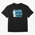 Drink Water Not Cola Kawaii Water Bottle? Oversized T-Shirt Treasure FIFA World Cup 2026 Spirit, Made for England, Mbappe and Neymar, Champion Mindset, Group Stage Buzz, Knockout Tension and Passionate Fan Culture; Perfect for Supporters Who Want