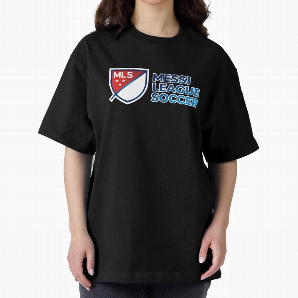 MLS Messi League Soccer Oversized T-Shirt Show Your Love for FIFA World Cup 2026 Spirit, with Portugal, Spain and Germany, Messi, CR7 and Mbappe, Stadium Chants, National Pride, Trophy Dreams and Unforgettable Football Memories; Ideal for Fans Who