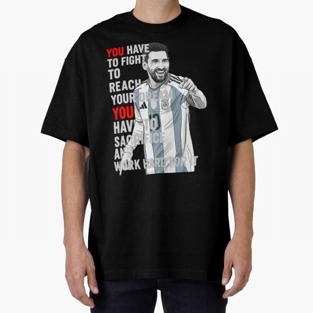 Lionel Messi Dream & Sacrifice Oversized T-Shirt Treasure Match Day Hype around FIFA World Cup 2026 USA Canada Mexico, Neymar, Haaland and Cristiano Ronaldo, Spain and Netherlands, Football Festival Excitement, Trophy Ambitions, Country Rivalries
