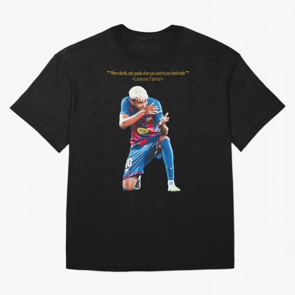 Move Silently Only Speak When You Want To Say Checkmate Lamine Yamal Classic T-Shirt Honor Champions and Dreams in FIFA World Cup 2026 Group Stage Spirit, Centered on Germany, CR7 and Messi, Champion Mindset, Group Stage Buzz, Knockout Tension and