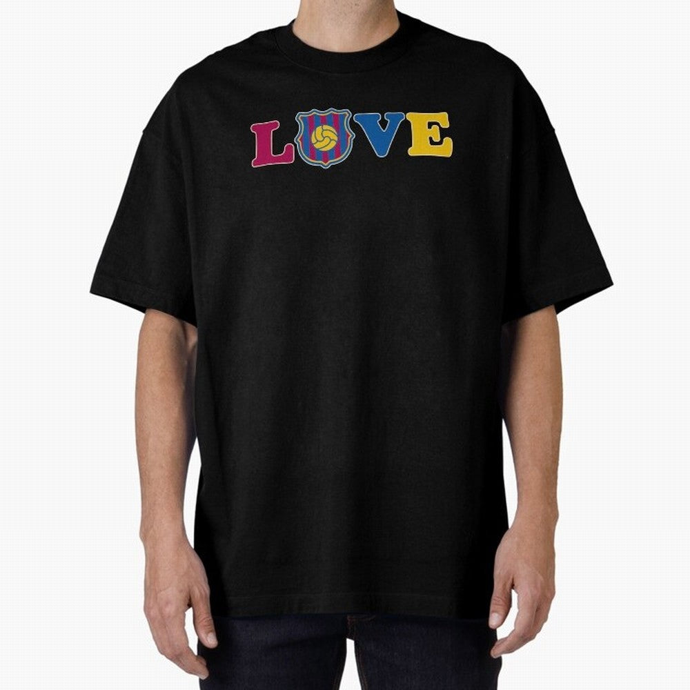 Love Barcelona Oversized T-Shirt Celebrate the Next Chapter of FIFA World Cup 2026 USA Canada Mexico Inspired by Messi, Neymar and Mbappe, Argentina, France and Brazil Energy, Sports Nostalgia, International Competition, Famous Players and