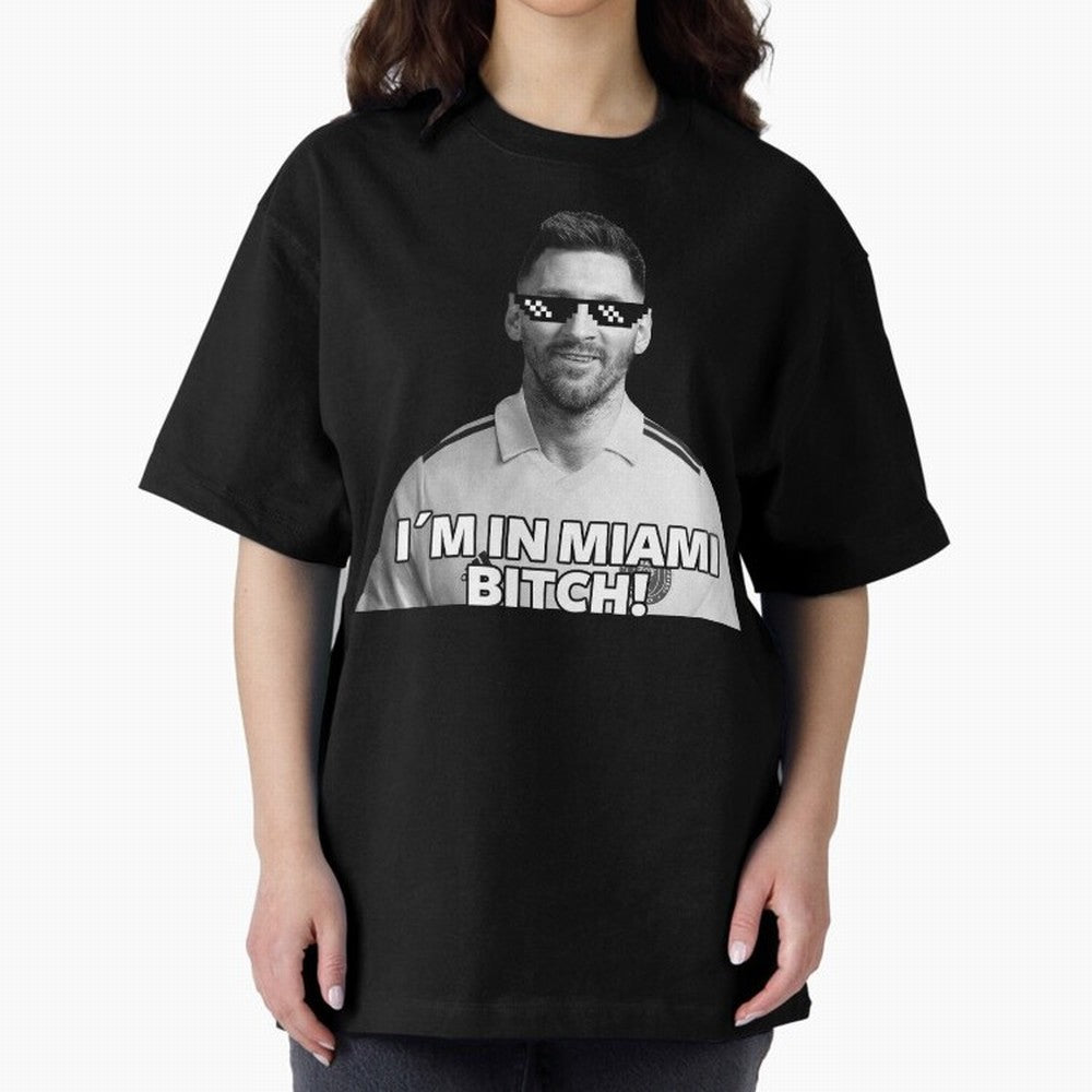 Lionel Messi Inter Miami Football Soccer meme Welcome to Miami I¡äm in Miami Bitch quotes funny champions player Sticker Premium T-Shirt Honor the Beautiful Game during FIFA World Cup 2026 Spirit, Celebrating England and Germany, Messi, CR7 and
