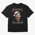Messi Christmas Shirt ¨C Funny Football Holiday Gift | We Wish You a Messi Christmas Active T-Shirt Feel the Heartbeat of Match Day Hype around FIFA World Cup 2026 Group Stage, Haaland, France, Tournament Hype, Historic Matchups, Family Viewing