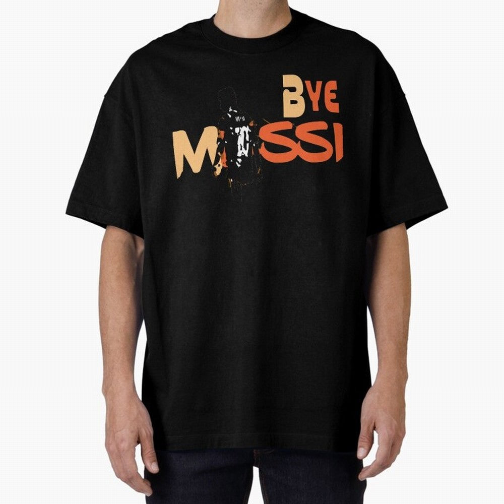 Bye Leo,Goodbye Messi - Lionel Messi Goodbye - Lionel Messi Adios - Adios 10 - Adi¨®s 10 Classic T-Shirt Essential T-Shirt Oversized T-Shirt Honor Champions and Dreams in FIFA World Cup 2026 Made for Haaland and Mbappe, England, France and