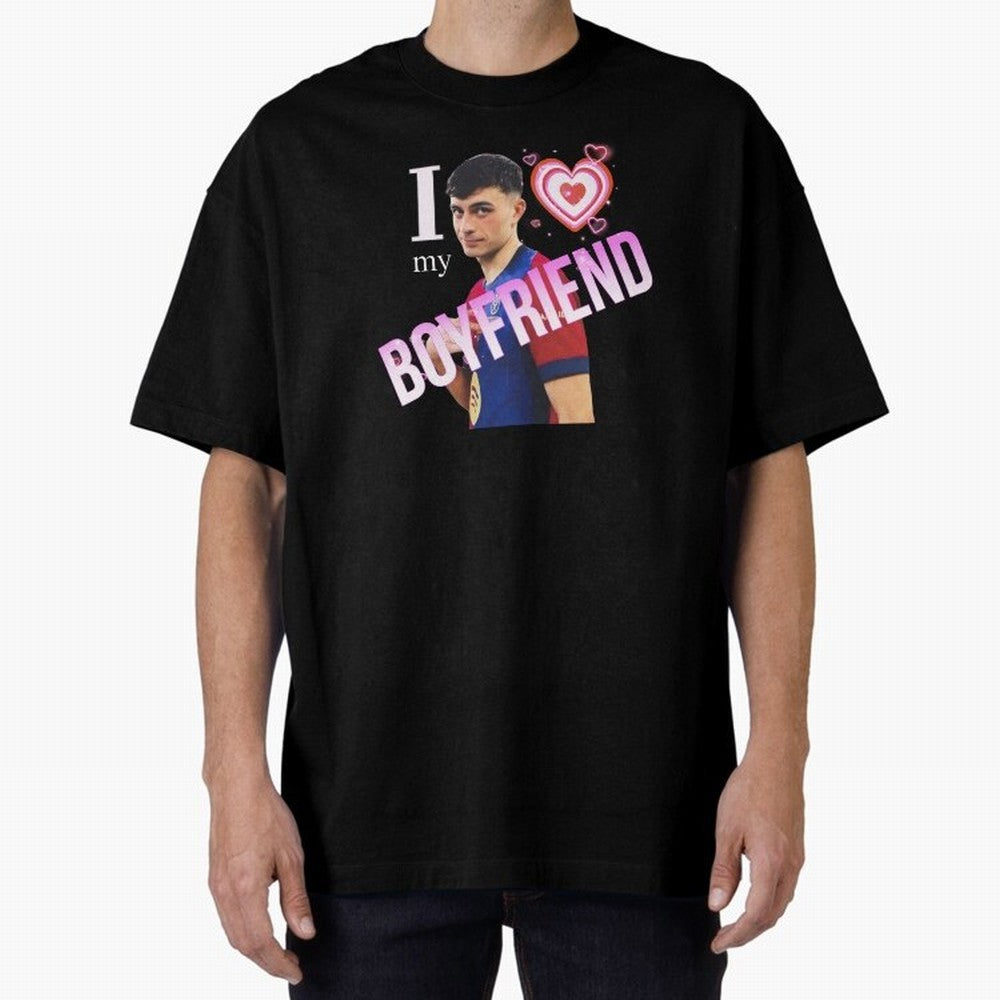 Pedri I love my boyfriend Classic T-Shirt Capture Stadium Memories from Match Day Hype around FIFA World Cup 2026, Cristiano Ronaldo, Spain, Football Passion, Legendary Performances, Festival Vibes and Supporter Community; Made for Collectors Who