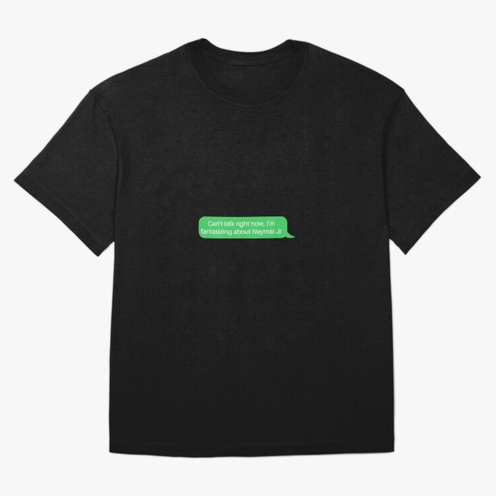 Can't talk right now, I'm fantasizing about Neymar Jr Green Text Oversized T-Shirt Show Championship Spirit for FIFA World Cup 2026 for Fans of Cristiano Ronaldo, Haaland and CR7 and Argentina and Brazil, Bringing Soccer Culture, Superstar Moments,