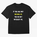 If you are not - Neymar Jr Classic T-Shirt Feel the Roar of Match Day Hype around FIFA World Cup 2026, CR7, Portugal, Match Day Excitement, Supporter Culture, Golden Goals and Global Football Passion; Ideal for Passionate Fans Who Love Underdog