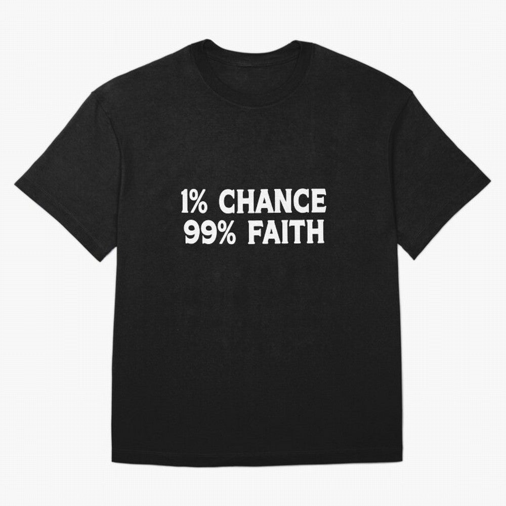 1% Chance 99% Faith Neymar Quote Classic T-Shirt Upgrade Match Day Hype around FIFA World Cup 2026, Mbappe, England and Germany, Stadium Chants, National Pride, Trophy Dreams and Unforgettable Football Memories; Built for Supporters Chasing Trophy