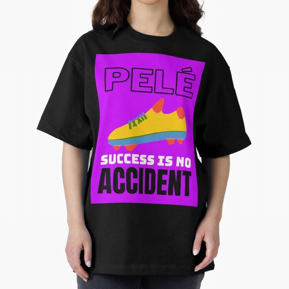 Pele Quote Success Is No Accident Graphic Classic T-Shirt Feel the Heartbeat of FIFA World Cup 2026 USA Canada Mexico Connected to Messi, Germany Energy, Tournament Hype, Historic Matchups, Family Viewing Parties and Global Sports Pride; Ideal for