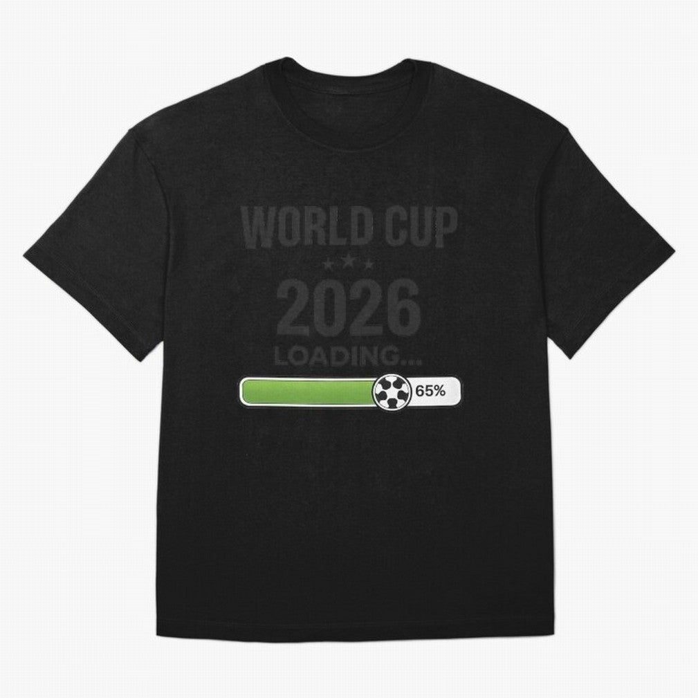 Copy of World Cup 2026 Loading Funny Football Shirt Soccer Fan Gift Classic T-Shirt Represent FIFA World Cup 2026 Group Stage Spirit, Highlighting Brazil, Messi and Cristiano Ronaldo, Supporter Pride, Iconic Celebrations, Legendary Names and Global
