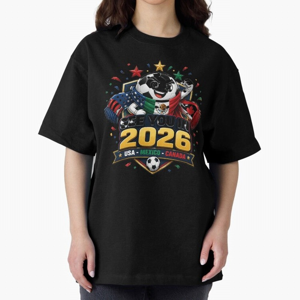 See You in 2026 USA Mexico Canada Soccer Mascot Classic T-Shirt Elevate FIFA World Cup 2026 Group Stage Centered on CR7, England and Germany Energy, Global Supporter Spirit, Legendary Goals, National Colors and Tournament Celebration; Made for Die