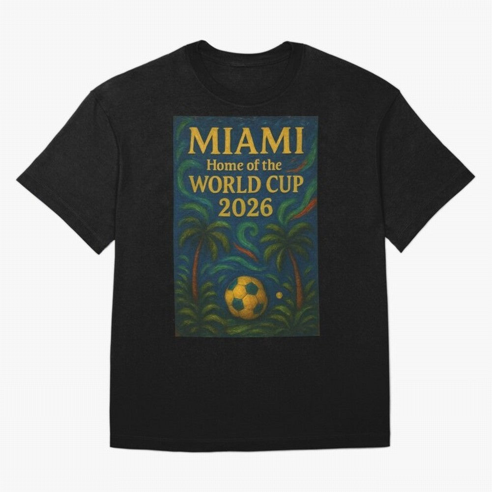 Miami Home of the World Cup 2026 Soccer Fan Poster ¡ª Tropical Art Print Classic T-Shirt Celebrate Fan Favorites in Global Football Passion for FIFA World Cup 2026 USA Canada Mexico, Driven by Cristiano Ronaldo, Haaland and CR7, Argentina, France