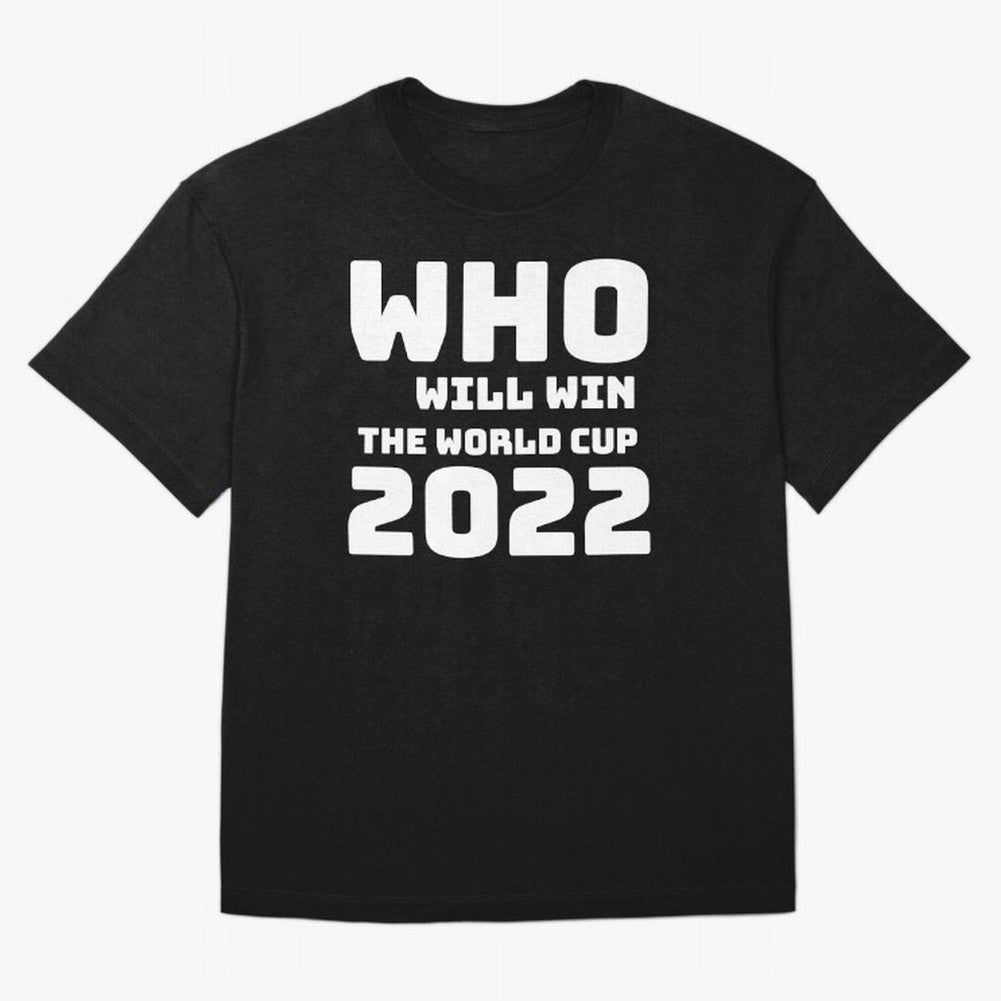 Who Will Win The World Cup 2022 Classic T-Shirt Join Global Football Passion for FIFA World Cup 2026 Group Stage, Built around Mbappe, Argentina and Brazil, Retro Football Energy, Iconic Rivalries, Trophy Chase Drama and Stadium Atmosphere; Ideal