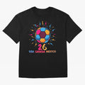 2026 Colorful Soccer Ball USA Canada Mexico 26 Classic T-Shirt Turn Every Weekend Toward Match Day Hype around FIFA World Cup 2026 USA Canada Mexico, Neymar, England, France and Netherlands, Supporter Pride, Iconic Celebrations, Legendary Names and