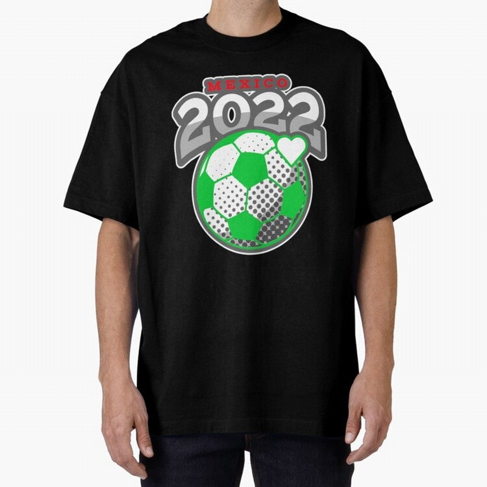 Mexico Futbol Design 2022 Classic T-Shirt Treasure Global Football Passion for FIFA World Cup 2026 Group Stage, Inspired by Mbappe and Neymar, Portugal, Spain and Germany, Stadium Memories, Football Loyalty, International Chants and Championship