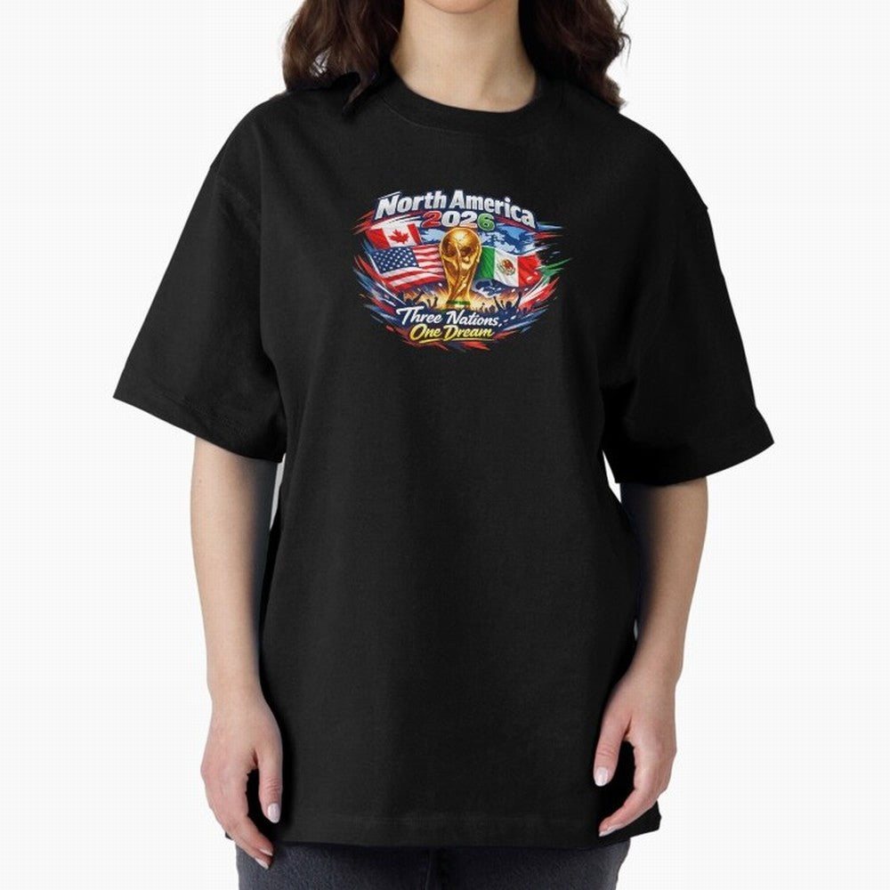 2026 Football Fan Design - North America - Three Nations One Dream Classic T-Shirt Live for the Drama of FIFA World Cup 2026 Built around Messi, CR7 and Mbappe, France Energy, Football Festival Excitement, Trophy Ambitions, Country Rivalries and