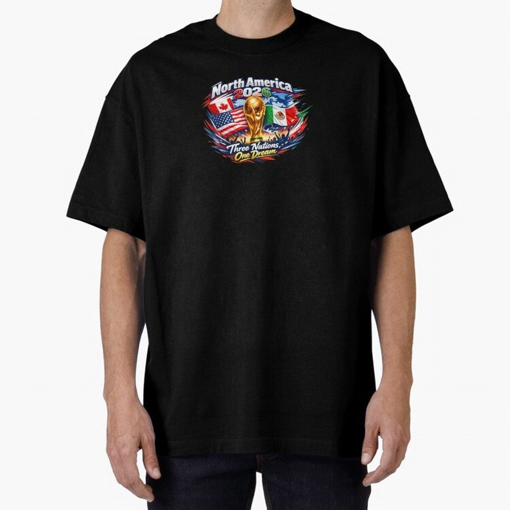 2026 Football Fan Design - North America - Three Nations One Dream Classic T-Shirt Live for the Drama of FIFA World Cup 2026 Built around Messi, CR7 and Mbappe, France Energy, Football Festival Excitement, Trophy Ambitions, Country Rivalries and