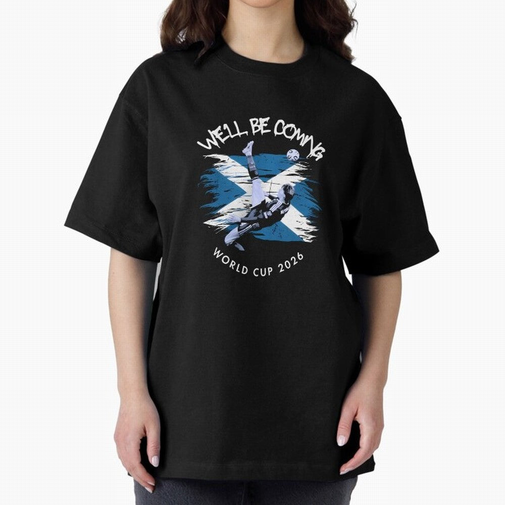 We'll be coming 2026 - Tartan Army Returns T-Shirt_83870751 Classic T-Shirt Bring FIFA World Cup 2026 Spirit, Featuring Spain and Netherlands, Cristiano Ronaldo, Goal Celebration Energy, Supporter Heritage, Football Icons and Worldwide Tournament