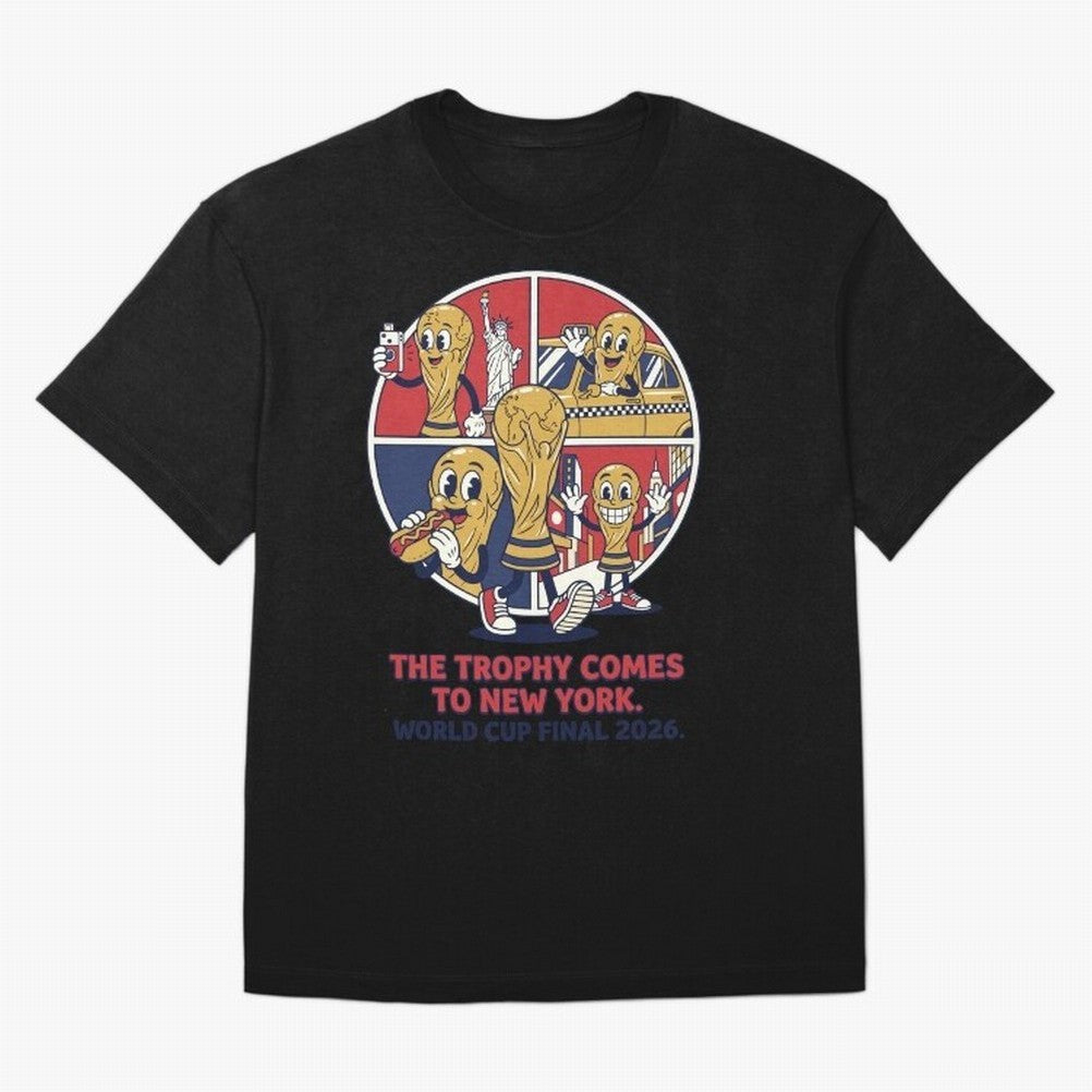 The Trophy Comes to New York ¡ª World Cup Final V2 Classic T-Shirt Celebrate Football Dreams Across Global Football Passion for FIFA World Cup 2026 USA Canada Mexico, Filled with Messi, Neymar and Mbappe, Germany, Football Festival Excitement,