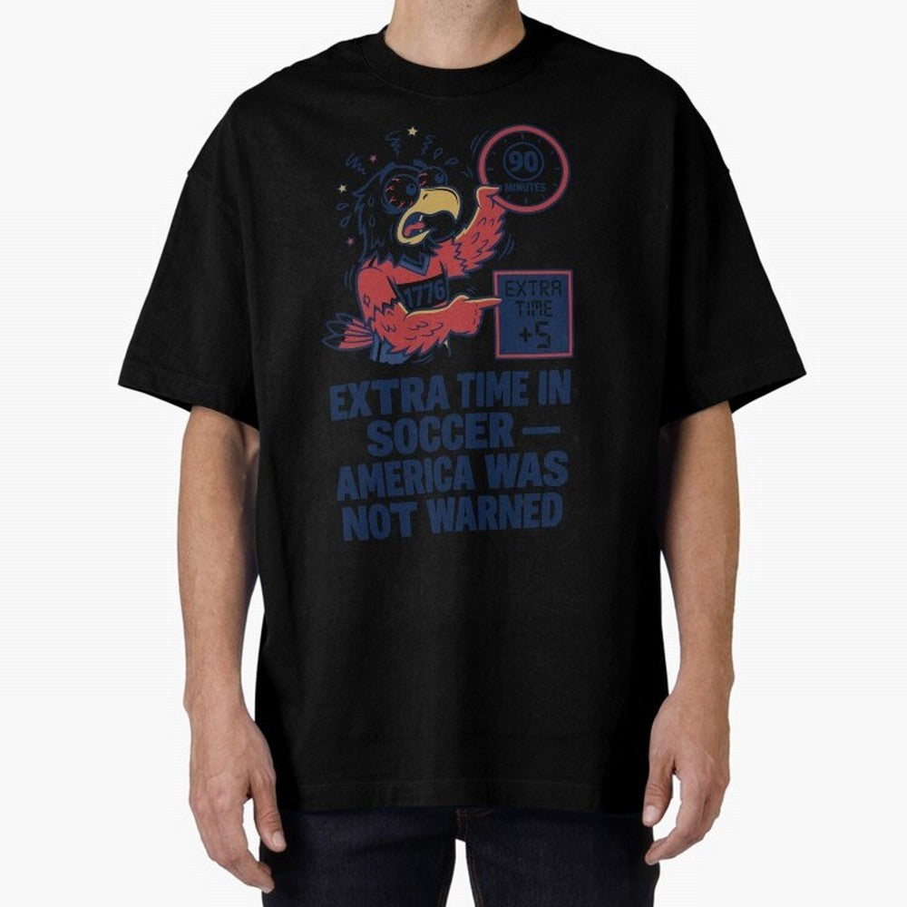 Extra Time ¡ª America Was Not Warned V2 Classic T-Shirt Carry National Pride through FIFA World Cup 2026 USA Canada Mexico Inspired by Haaland, Argentina, France and Brazil Energy, Retro Football Energy, Iconic Rivalries, Trophy Chase Drama and