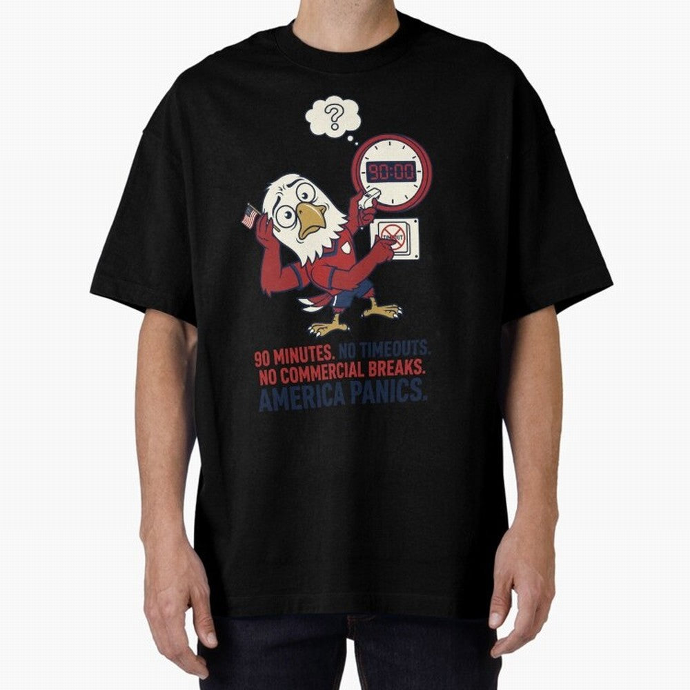 America Panics ¡ª No Timeouts No Commercials V1 Classic T-Shirt Build FIFA World Cup 2026 USA Canada Mexico for Fans of Haaland and Mbappe and England, France and Netherlands, Bringing Football History, Final Match Energy, Crowd Noise and Once in a