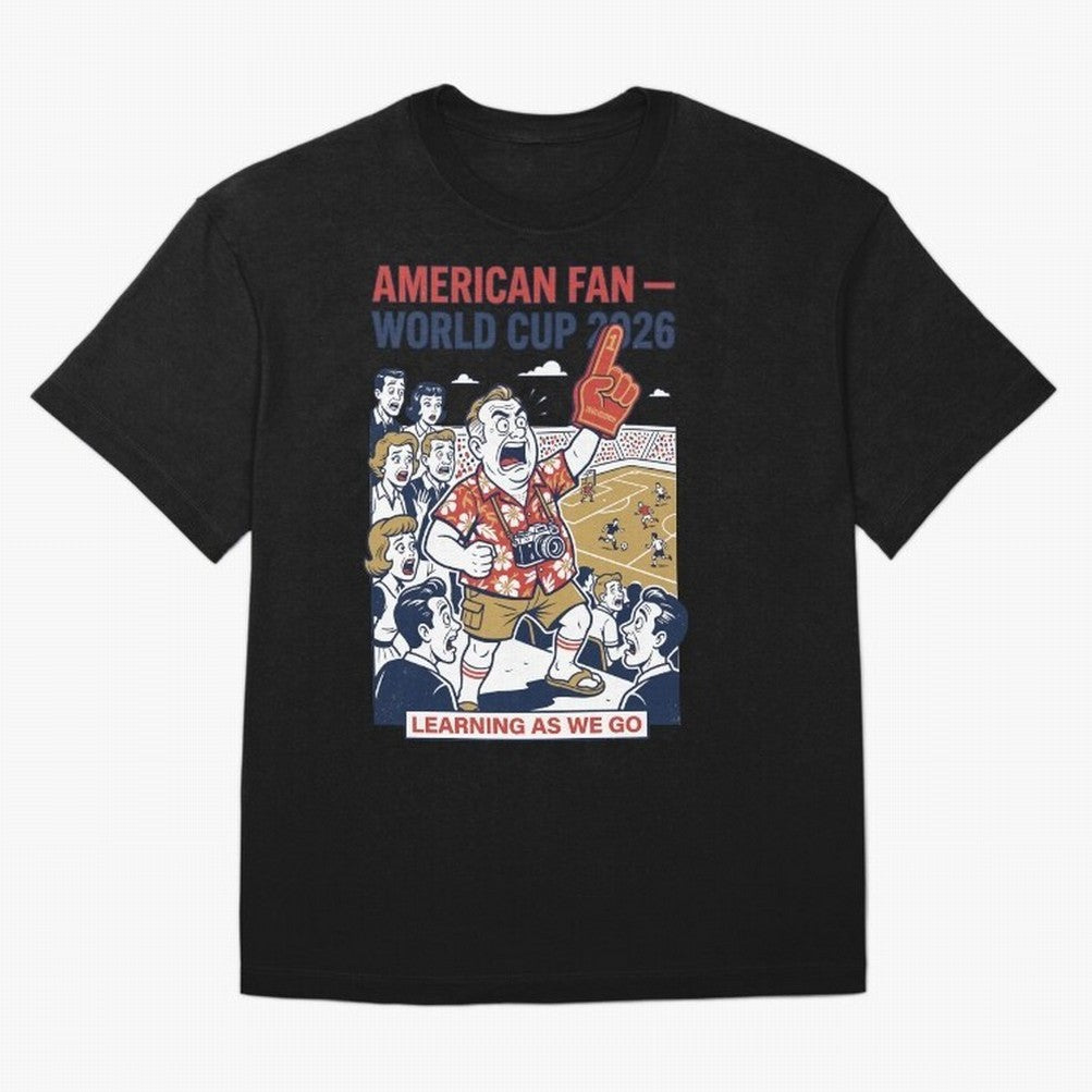 American Fan ¡ª World Cup 2026 ¡ª Learning as We Go V1 Classic T-Shirt Show Fan Pride Across Match Day Hype around FIFA World Cup 2026 Group Stage, Haaland, Netherlands, Supporter Pride, Iconic Celebrations, Legendary Names and Global Match Day