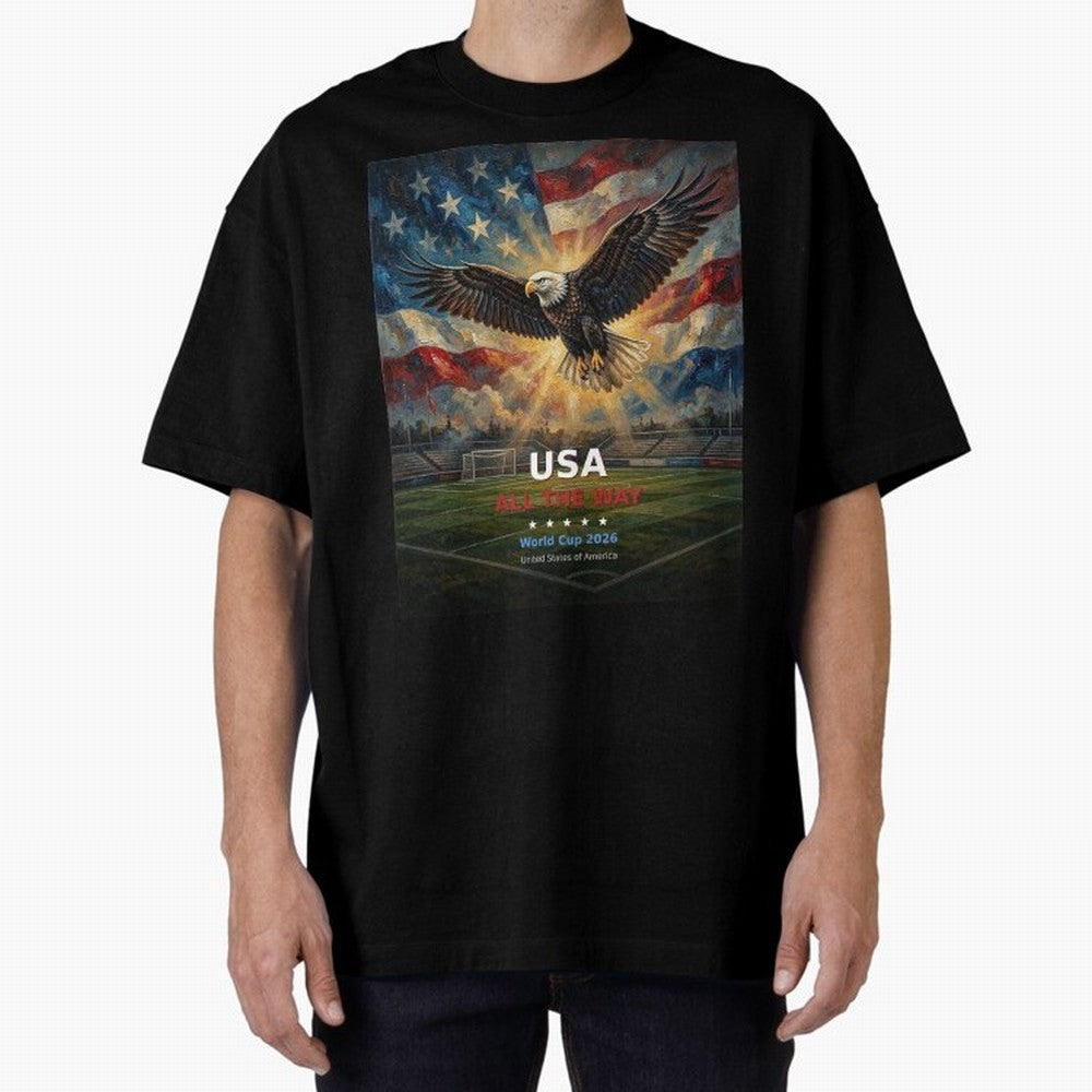 USA All The Way - American Eagle Soccer World Cup 2026 Tee Classic T-Shirt Keep the Legacy of FIFA World Cup 2026 USA Canada Mexico Spirit, with England, Mbappe, Football Passion, Legendary Performances, Festival Vibes and Supporter Community; Made