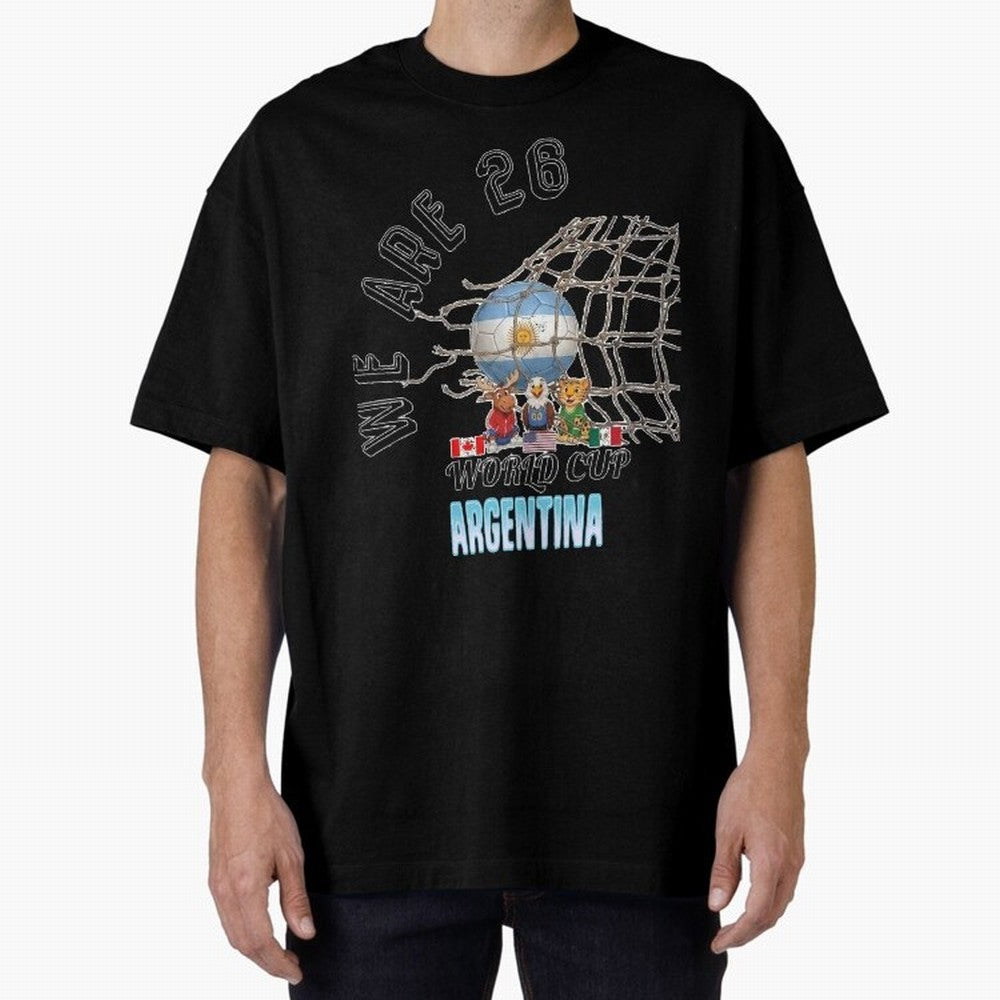 World Cup 26 - Argentina Oversized T-Shirt Create FIFA World Cup 2026 USA Canada Mexico for Fans of Cristiano Ronaldo, Haaland and CR7 and Argentina, Bringing Match Day Excitement, Supporter Culture, Golden Goals and Global Football Passion;