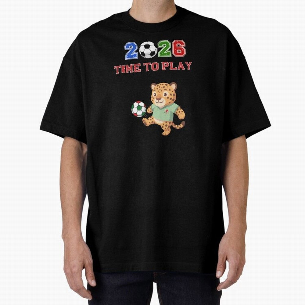 Mexico Soccer Jaguar Mascot 2026 Time To Play Football Oversized T-Shirt Celebrate the Magic of the FIFA World Cup 2026 Journey through Messi and Cristiano Ronaldo Highlights, Brazil Pride, Goal Celebration Energy, Supporter Heritage, Football