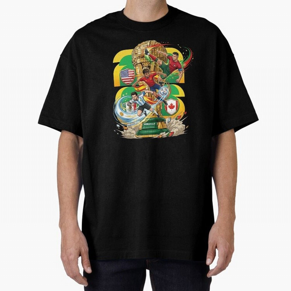 World Cup Teams 2026 Oversized T-Shirt Make Every Match About FIFA World Cup 2026 USA Canada Mexico Made for Mbappe and Neymar, England and Germany Energy, Fan Favorite Moments, National Team Passion, Big Match Drama and Soccer History; Great for